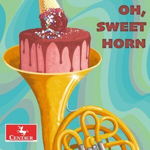 Bruce Heim - Oh, Sweet Horn  CD